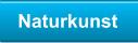 Naturkunst